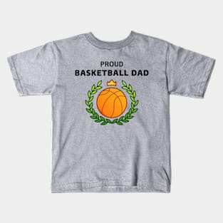 Proud Basketball Dad Kids T-Shirt